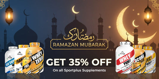 🌙 Ramzan Kareem – Train with Discipline, Fuel with Purpose | SportPlus Nutrition